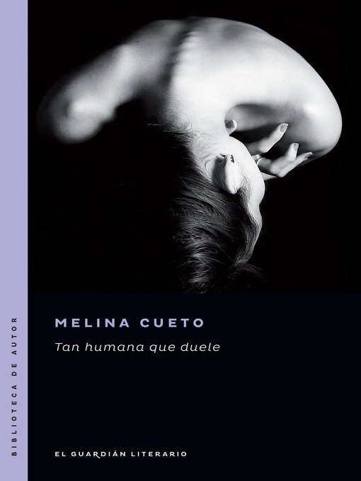 Title details for Tan humana que duele by Melina Cueto - Wait list